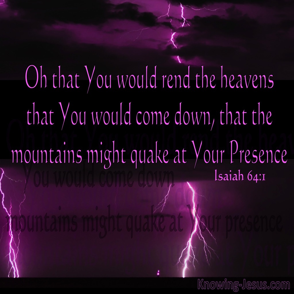 Isaiah 64:1 O That You Would Rend The Heavens (purple)